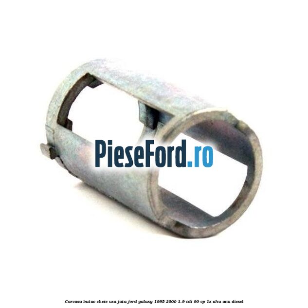Carcasa butuc cheie usa fata Ford Galaxy 1995-2000 1.9 TDI 90 cp 1Z, AHU, ANU diesel