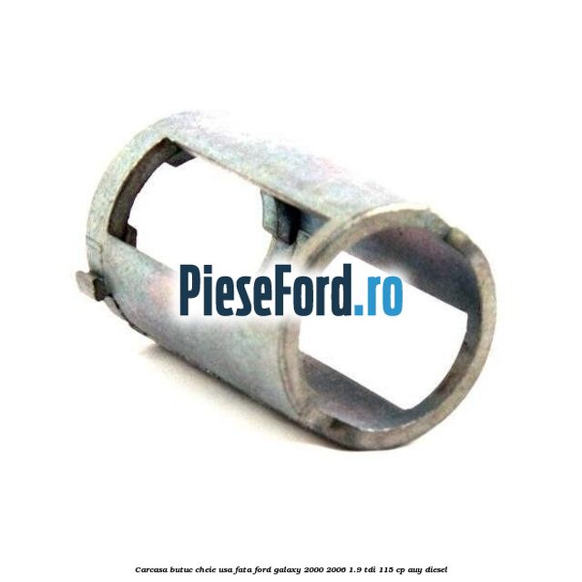 Carcasa butuc cheie usa fata Ford Galaxy 2000-2006 1.9 TDI 115 cp AUY diesel
