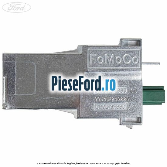 Carcasa coloana directie Keyless Ford C-Max 2007-2011 1.8 122 cp Carcasa coloana directie Keyless Ford C-Max 2007-2011 1.8 122 cp QQDC benzina