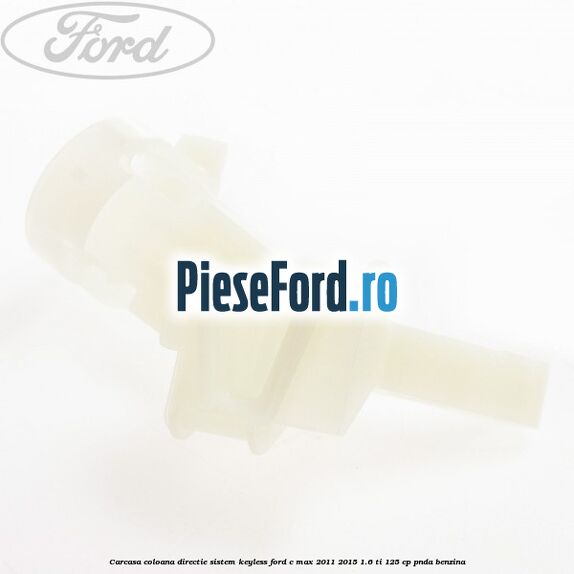 Carcasa coloana directie sistem keyless Ford C-Max 2011-2015 1.6 Ti 125 cp PNDA benzina