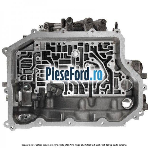 Carcasa cutie viteza automata spre spate 8F24 Ford Kuga 2019-2023 1.5 EcoBoost 120 cp UNDA benzina