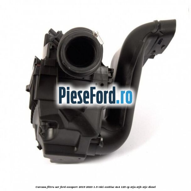 Carcasa filtru aer Ford EcoSport 2019-2023 1.5 TDCi EcoBlue 4x4 125 cp ZTJA, ZTJB, ZTJC diesel
