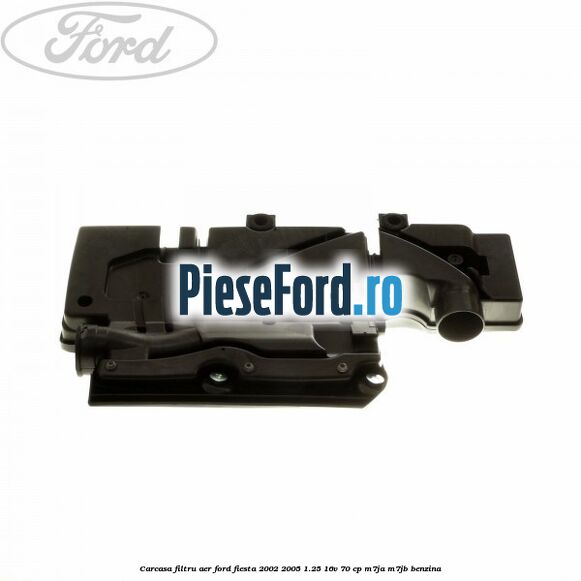 Carcasa filtru aer Ford Fiesta 2002-2005 1.25 16V 70 cp M7JA, M7JB benzina