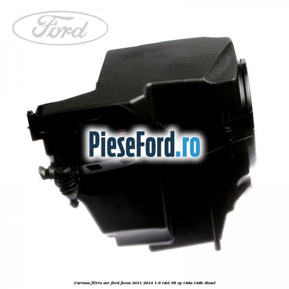 Carcasa filtru aer Ford Focus 2011-2014 1.6 TDCi 95 cp T3DA, T3DB diesel