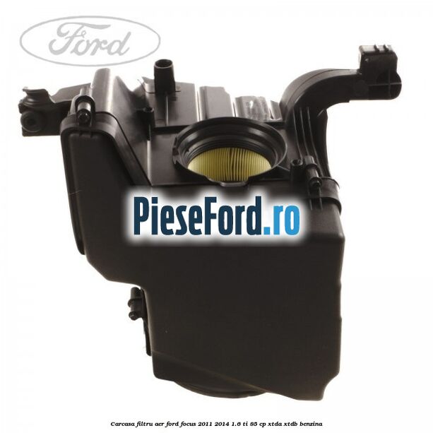 Carcasa filtru aer Ford Focus 2011-2014 1.6 Ti 85 cp XTDA, XTDB benzina