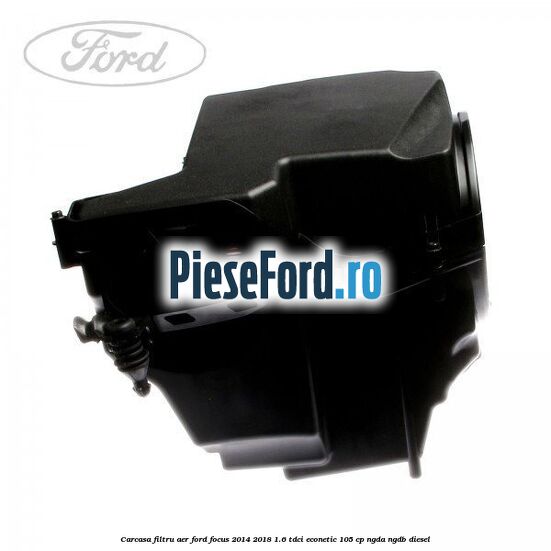 Carcasa filtru aer Ford Focus 2014-2018 1.6 TDCi ECOnetic 105 cp NGDA, NGDB diesel
