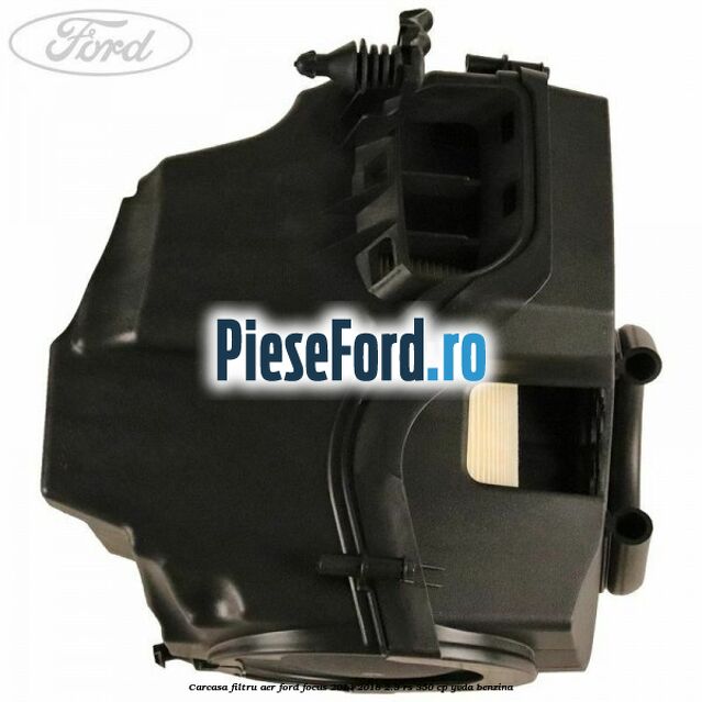 Carcasa filtru aer Ford Focus 2014-2018 2.3 RS 350 cp YVDA benzina