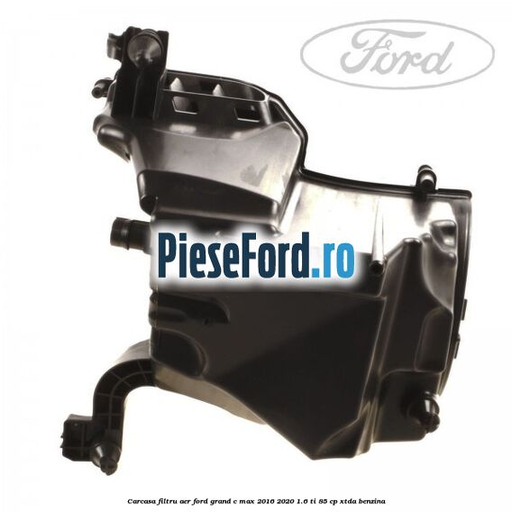 Carcasa filtru aer Ford Grand C-Max 2016-2020 1.6 Ti 85 cp Carcasa filtru aer Ford Grand C-Max 2016-2020 1.6 Ti 85 cp XTDA benzina