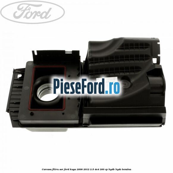 Carcasa filtru aer Ford Kuga 2008-2012 2.5 4x4 200 cp HYDB, HYDC benzina