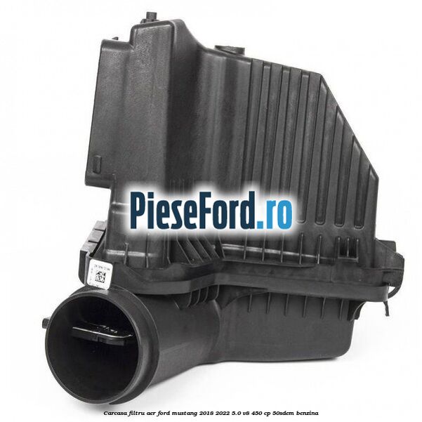 Carcasa filtru aer Ford Mustang 2018-2022 5.0 V8 450 cp 50SDEM benzina