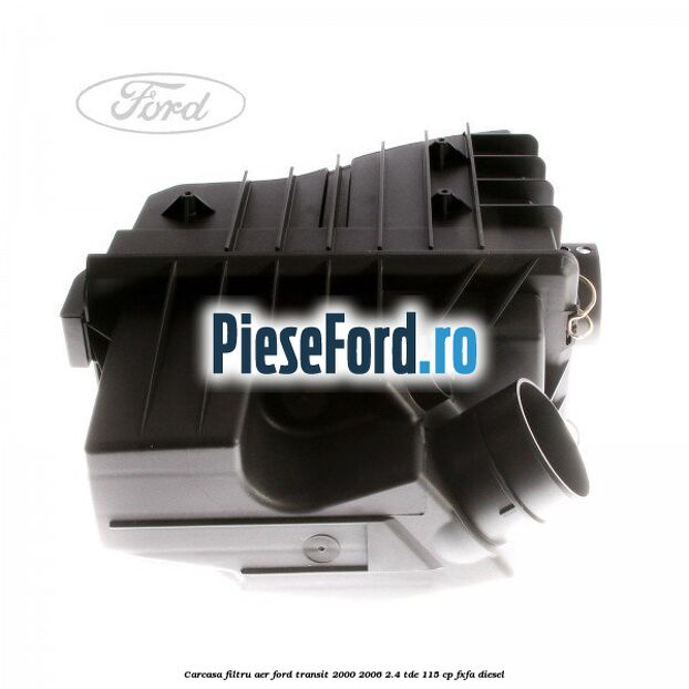 Carcasa filtru aer Ford Transit 2000-2006 2.4 TDE 115 cp FXFA diesel