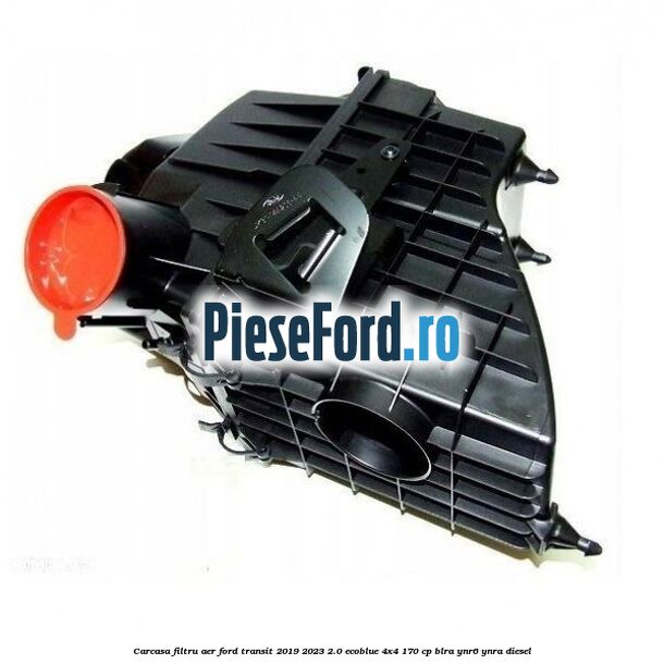 Carcasa filtru aer Ford Transit 2019-2023 2.0 EcoBlue 4x4 170 cp Carcasa filtru aer Ford Transit 2019-2023 2.0 EcoBlue 4x4 170 cp BLRA, YNR6, YNRA diesel