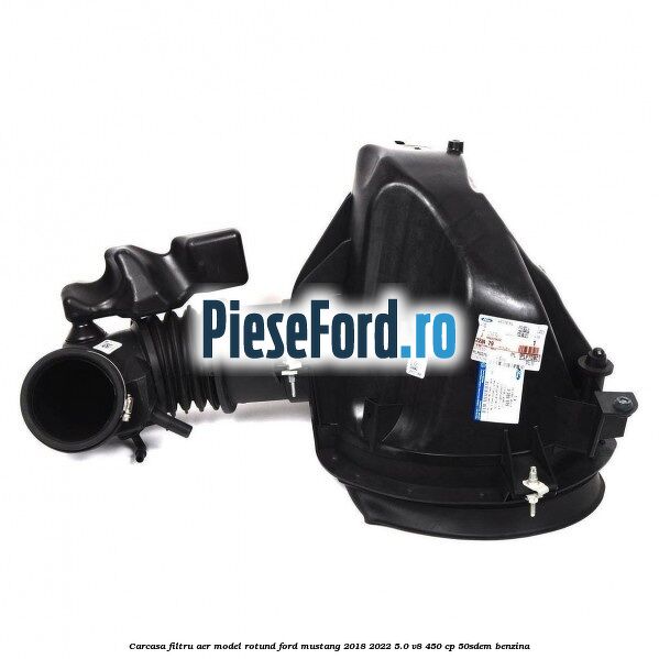 Carcasa filtru aer model rotund Ford Mustang 2018-2022 5.0 V8 450 cp 50SDEM benzina