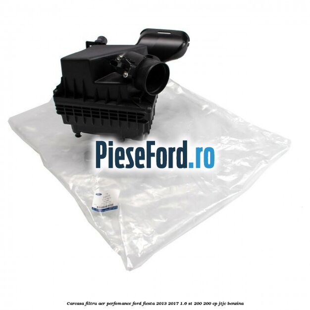 Carcasa filtru aer perfomance Ford Fiesta 2013-2017 1.6 ST 200 200 cp JTJC benzina