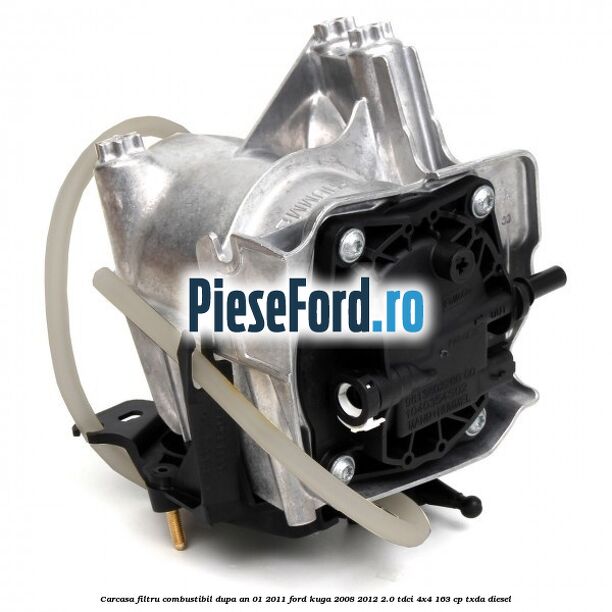 Carcasa filtru combustibil dupa an 01/2011 Ford Kuga 2008-2012 2.0 TDCI 4x4 163 cp