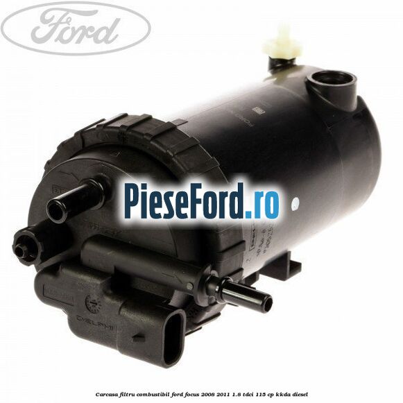 Carcasa filtru combustibil Ford Focus 2008-2011 1.8 TDCi 115 cp Carcasa filtru combustibil Ford Focus 2008-2011 1.8 TDCi 115 cp KKDA diesel
