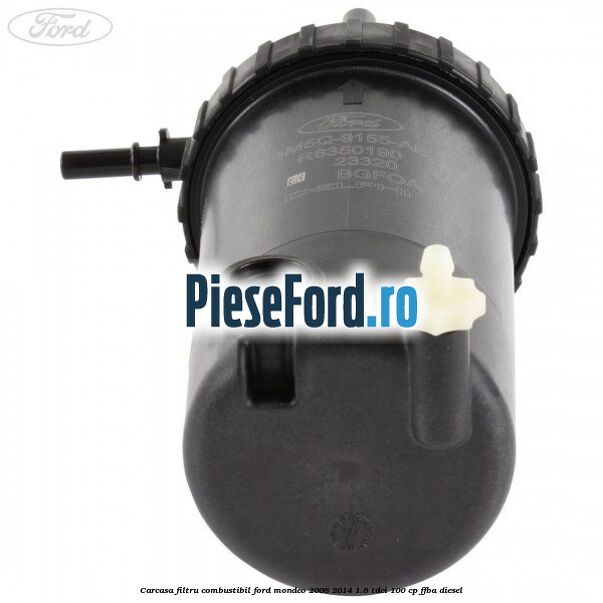 Carcasa filtru combustibil Ford Mondeo 2008-2014 1.8 TDCi 100 cp FFBA diesel