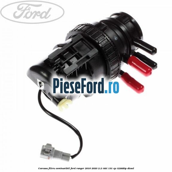 Carcasa filtru combustibil Ford Ranger 2016-2020 2.2 TDCi 131 cp Carcasa filtru combustibil Ford Ranger 2016-2020 2.2 TDCi 131 cp T22DD0P diesel