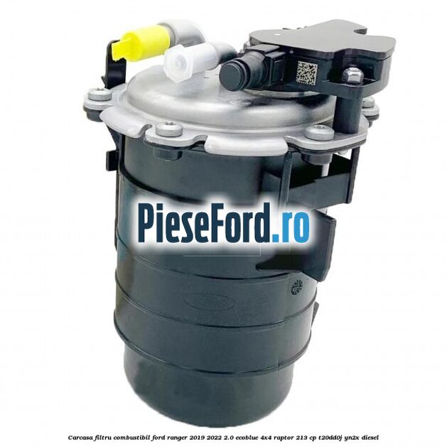 Carcasa filtru combustibil Ford Ranger 2019-2022 2.0 EcoBlue 4x4 Raptor 213 cp Carcasa filtru combustibil Ford Ranger 2019-2022 2.0 EcoBlue 4x4 Raptor 213 cp T20DD0J, YN2X diesel