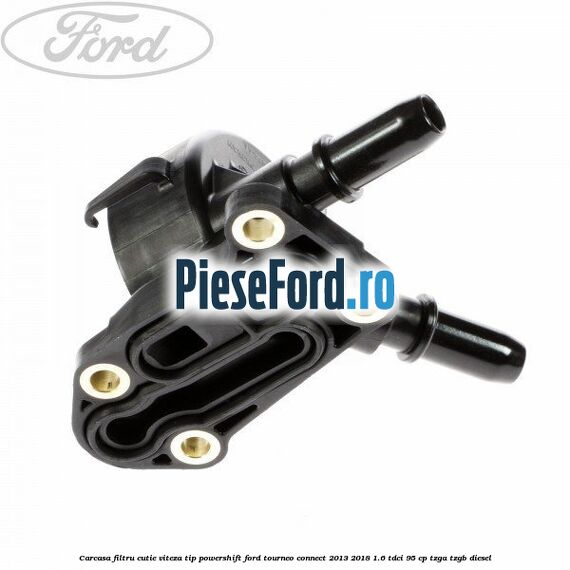 Carcasa filtru cutie viteza tip PowerShift Ford Tourneo Connect 2013-2018 1.6 TDCi 95 cp TZGA, TZGB diesel