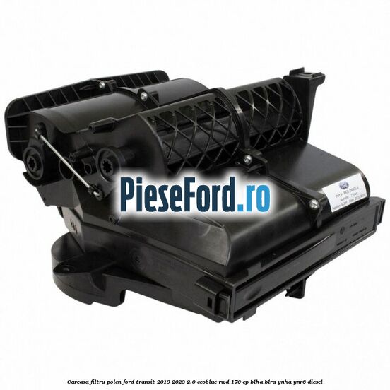 Carcasa filtru polen Ford Transit 2019-2023 2.0 EcoBlue RWD 170 cp BLHA, BLRA, YNHA, YNR6 diesel