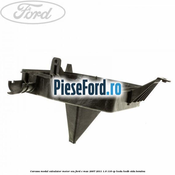 Carcasa modul calculator motor ECU Ford C-Max 2007-2011 1.6 116 cp HXDA, HXDB, SIDA benzina