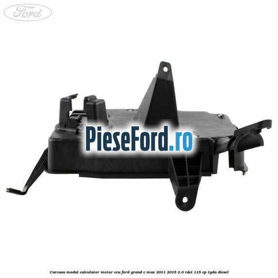 Carcasa modul calculator motor ECU Ford Grand C-Max 2011-2015 2.0 TDCi 115 cp TYDA diesel