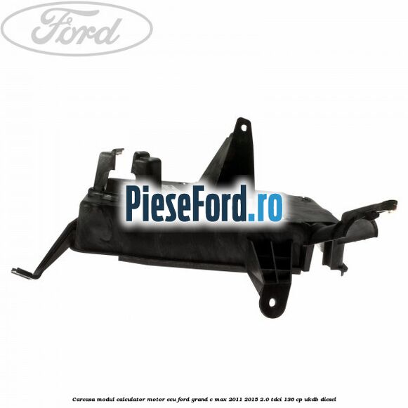 Carcasa modul calculator motor ECU Ford Grand C-Max 2011-2015 2.0 TDCi 136 cp UKDB diesel