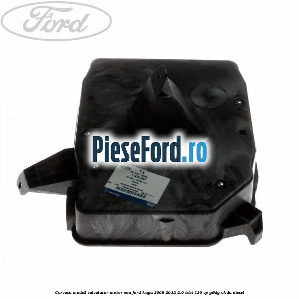 Carcasa modul calculator motor ECU Ford Kuga 2008-2012 2.0 TDCi 136 cp G6DG, UKDA diesel