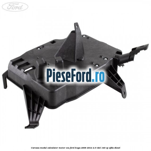 Carcasa modul calculator motor ECU Ford Kuga 2008-2012 2.0 TDCI 140 cp Carcasa modul calculator motor ECU Ford Kuga 2008-2012 2.0 TDCI 140 cp UFDA diesel