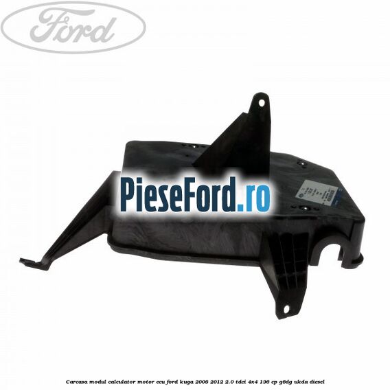 Carcasa modul calculator motor ECU Ford Kuga 2008-2012 2.0 TDCi 4x4 136 cp G6DG, UKDA diesel