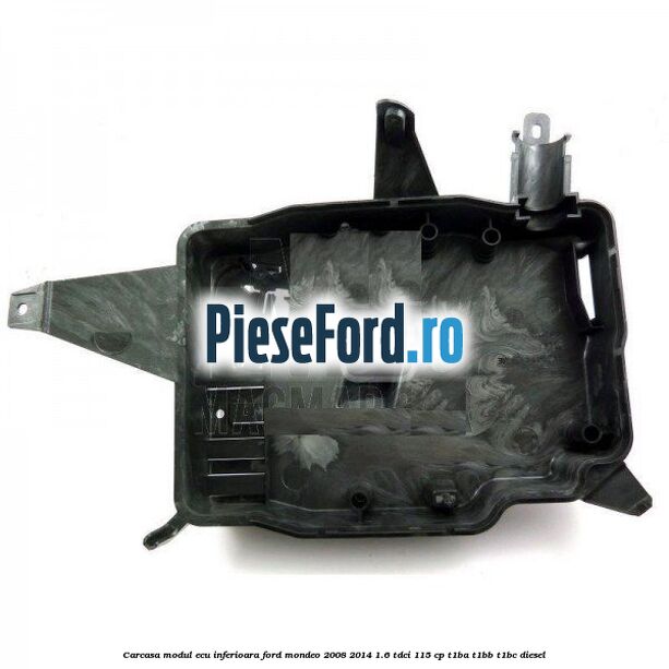 Carcasa modul ECU inferioara Ford Mondeo 2008-2014 1.6 TDCi 115 cp T1BA, T1BB, T1BC diesel