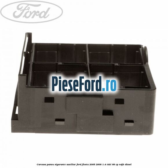 Carcasa panou sigurante auxiliar Ford Fiesta 2005-2008 1.4 TDCi 68 cp N4JB diesel