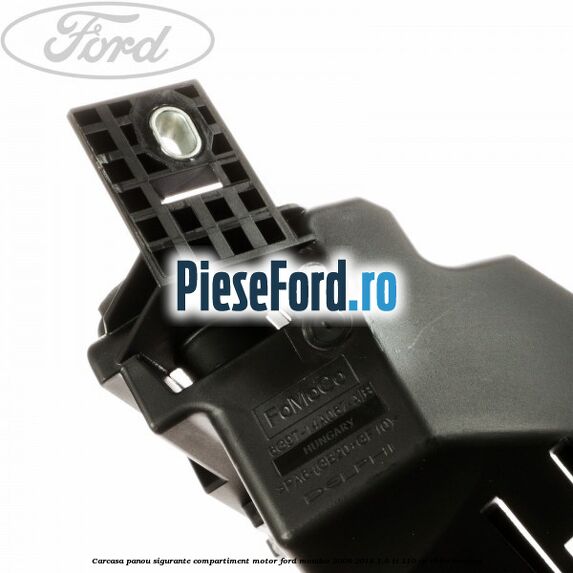 Carcasa panou sigurante compartiment motor Ford Mondeo 2008-2014 1.6 Ti 110 cp RHBA benzina