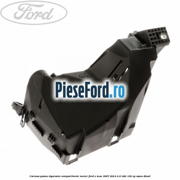 Carcasa panou sigurante compartiment motor Ford S-Max 2007-2014 2.0 TDCi 130 cp AZWA diesel