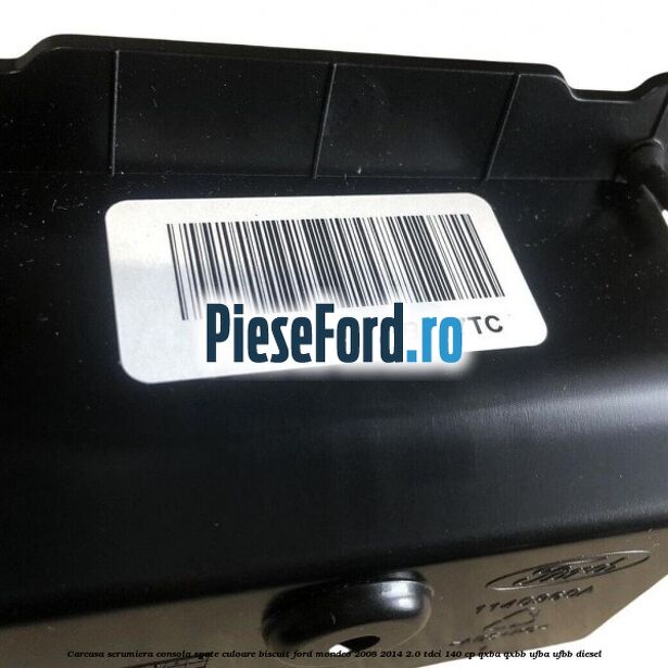 Carcasa scrumiera consola spate culoare biscuit Ford Mondeo 2008-2014 2.0 TDCi 140 cp QXBA, QXBB, UFBA, UFBB diesel