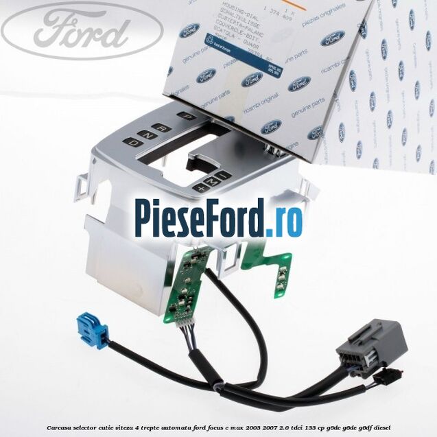 Carcasa selector cutie viteza 4 trepte automata Ford Focus C-Max 2003-2007 2.0 TDCi 133 cp G6DC, G6DE, G6DF diesel