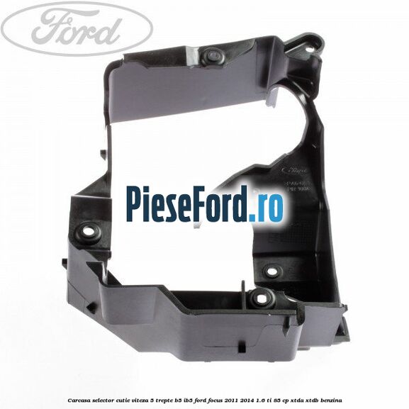 Carcasa selector cutie viteza 5 trepte B5/IB5 Ford Focus 2011-2014 1.6 Ti 85 cp XTDA, XTDB benzina
