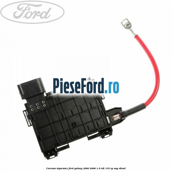 Carcasa sigurante Ford Galaxy 2000-2006 1.9 TDI 115 cp AUY diesel
