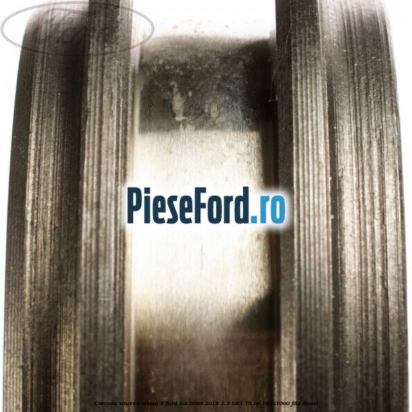 Carcasa sincron viteza 5 Ford Ka 2009-2016 1.3 TDCi 75 cp 169A1000, FD4 diesel