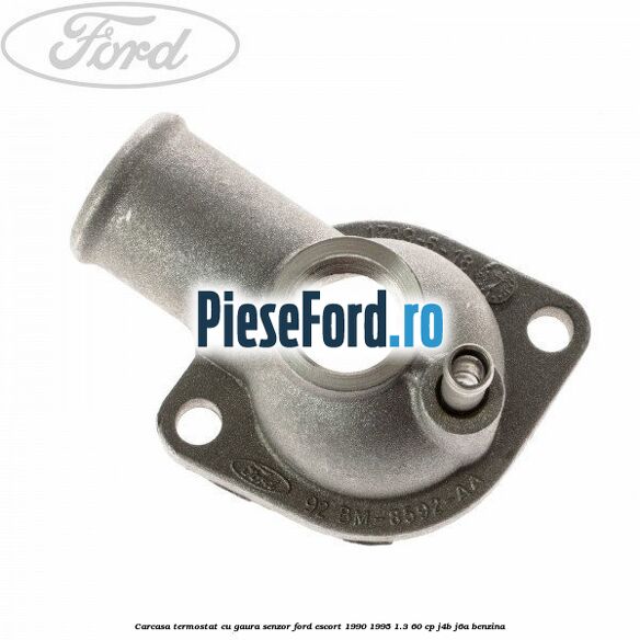 Carcasa termostat cu gaura senzor Ford Escort 1990-1995 1.3 60 cp J4B, J6A benzina