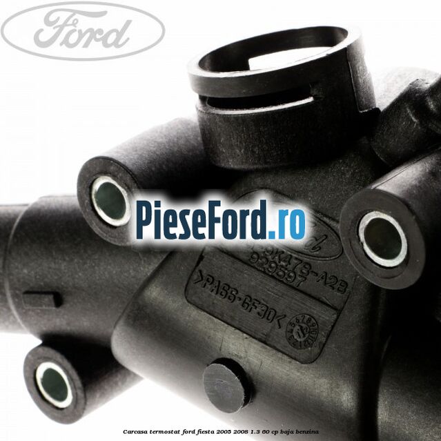 Carcasa termostat Ford Fiesta 2005-2008 1.3 60 cp BAJA benzina