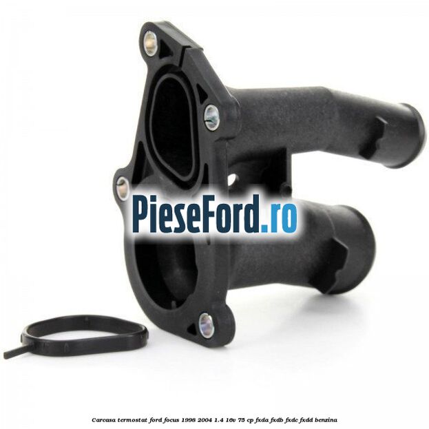 Carcasa termostat Ford Focus 1998-2004 1.4 16V 75 cp FXDA, FXDB, FXDC, FXDD benzina