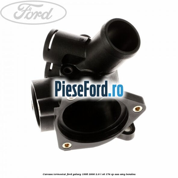 Carcasa termostat Ford Galaxy 1995-2000 2.8 i V6 174 cp AAA, AMY benzina