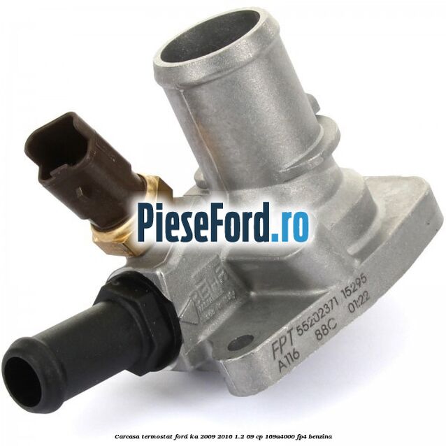 Carcasa termostat Ford Ka 2009-2016 1.2 69 cp 169A4000, FP4 benzina