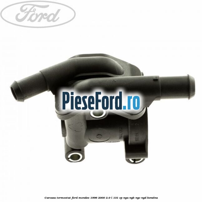 Carcasa termostat Ford Mondeo 1996-2000 2.0 i 131 cp NGA, NGB, NGC, NGD benzina