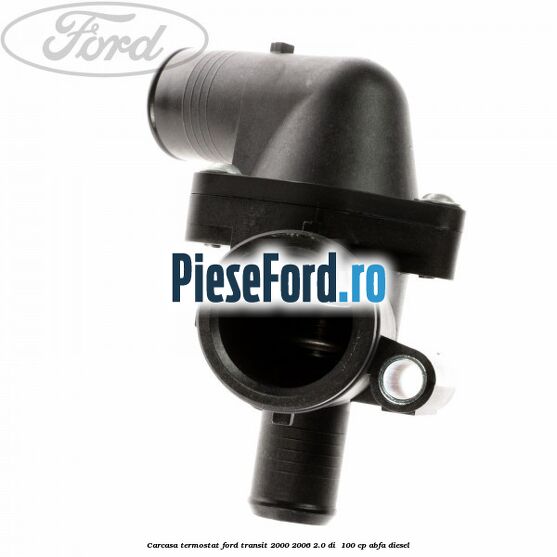 Carcasa termostat Ford Transit 2000-2006 2.0 DI  100 cp ABFA diesel