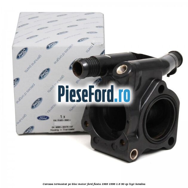 Carcasa termostat pe bloc motor Ford Fiesta 1989-1996 1.6 90 cp L1G1 benzina