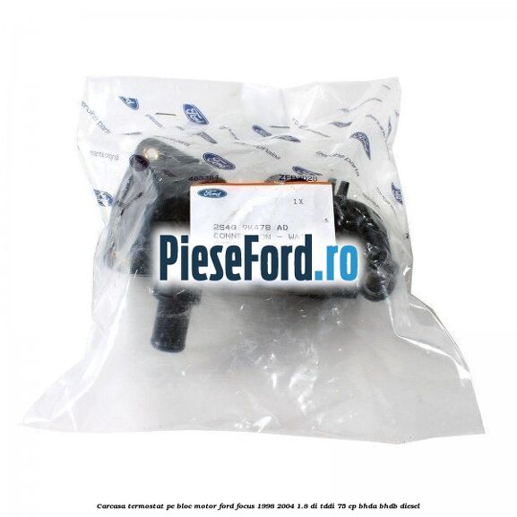 Carcasa termostat pe bloc motor Ford Focus 1998-2004 1.8 DI/TDDi 75 cp Carcasa termostat pe bloc motor Ford Focus 1998-2004 1.8 DI/TDDi 75 cp BHDA, BHDB diesel