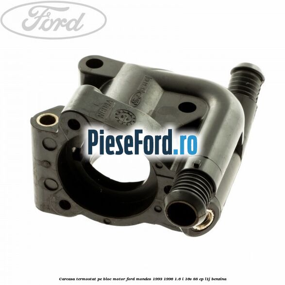Carcasa termostat pe bloc motor Ford Mondeo 1993-1996 1.6 i 16V 88 cp L1J benzina